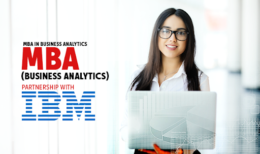MBA in Business Analytics Course in association with IBM in Punjab, India
